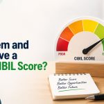 How to Redeem and Improve a Low CIBIL Score?