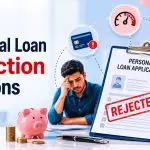 Personal Loan Rejection Reasons