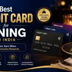 Best Credit Cards for Dining in India (2026)