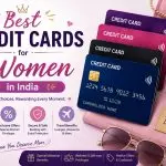 Best Credit Cards for Women in India (2026)